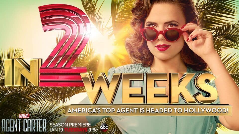 New Agent Carter Season 2 Poster Peggy Is Headed To Hollywood New Agent Carter Season 2 Poster Peggy Is Headed To Hollywood