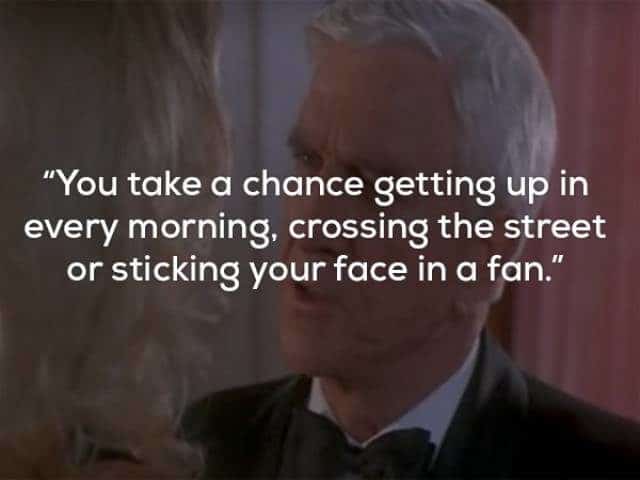 The Naked Gun Frank Drebin Quotes You Ll Still Laugh At Zitat Gute Freunde Wer Hat Uns Verraten Sozialdemokraten