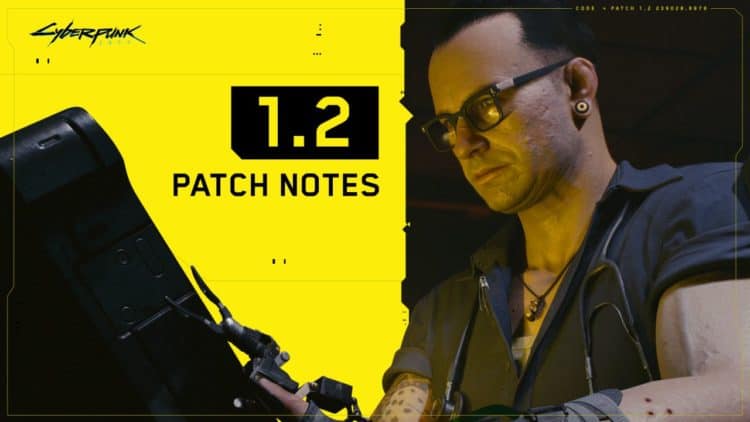 What is on patch 1.2 cyberpunk?